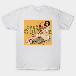 Cancer Culture T-Shirt